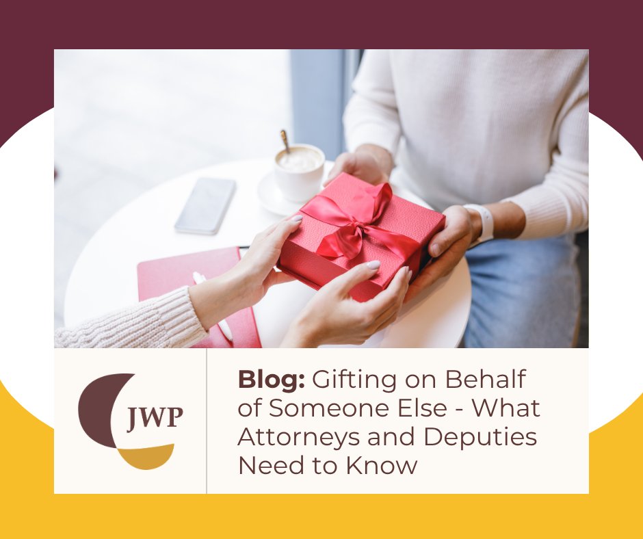 JWPsolicitors's tweet image. 🎁Thinking about giving gifts on behalf of a loved one?

If you’re acting as an attorney or deputy, there are strict rules around what you can and can’t do - and getting it wrong can have serious consequences.

Read more at 👇jwpsolicitors.co.uk/2026/04/30/gif…

#PowersOfAttorney