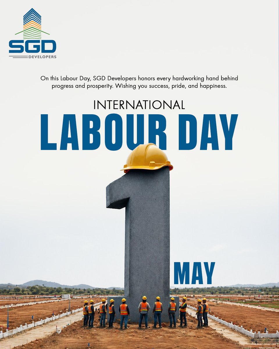 SGD_Developers's tweet photo. On this International Labour Day, we salute the real heroes behind every foundation, every road, and every dream.
Your hard work builds not just projects, but the future. 💙

Happy Labour Day!
✦🔗 Visit Our Website: https://t.co/TO2MXcKBBB
'
'
'
'
'
'
'
'
'
Visit the link in the bio to know more.
#SGDDevelopers
#LabourDay
#InternationalLabourDay
#May1st
#WorkersDay