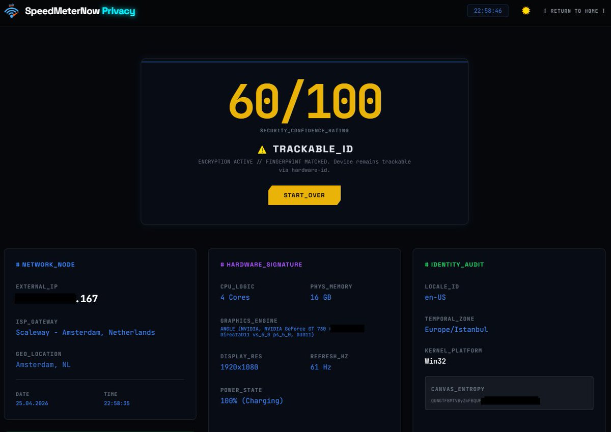 speedmeternow's tweet photo. VPN is just a curtain, not a brick wall. 🧱🕵️‍♂️

​You think you're invisible, but your browser is leaking your GPU model, screen refresh rate, and even your battery status. That's your Digital Fingerprint.

​🧪 We are in BETA. Test our new forensic audit tool to see what you're actually leaking.

​Audit your node here:

👉 https://t.co/NOSNz9WRS2

​#CyberSecurity #PrivacyAudit #VPN #OnlinePrivacy #DataLeak #SpeedMeterNow #BuildInPublic