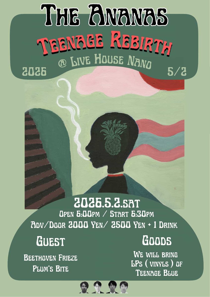 mogura_nano's tweet photo. 【GWのnano】
5/2(土)
The Ananas presents『TEENAGE REBIRTH』 
出演 
・The Ananas
@4nanas_Official
・BEETHOVEN FRIEZE
@KLIMT_B_F
・Plum's Bite  

open/start 
18:00/18:30 
adv./door. 
¥2000/¥2500(+1drink¥500)
※2枚目画像注意事項必読 https://t.co/CQ1wbuov7V