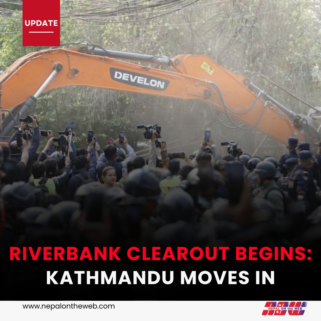 nepalontheweb's tweet image. Kathmandu will begin clearing illegal riverbank settlements from 7 AM tomorrow, using bulldozers and urging residents to vacate, with relocation support promised.
#Kathmandu #DemolitionDrive #UrbanDevelopment #Riverbank #NepalNews #CityPlanning