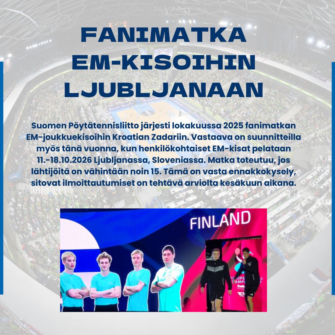 pingisliitto's tweet photo. Kiinnostaisiko lokakuussa fanimatka EM-kisoihin Ljubljanaan, Sloveniaan? Lue lisää nettisivuiltamme ja vastaa ennakkokyselyyn. https://t.co/nhcjXZEMTG #pingis https://t.co/ELk8UsKm6e