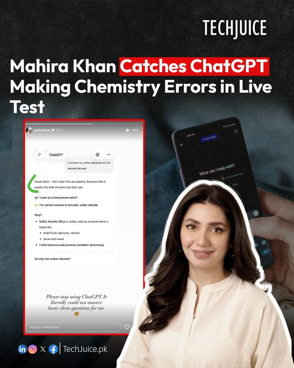 TechJuicePk's tweet image. Mahira Khan calls out AI errors in live test.
The actress tested ChatGPT with basic chemistry questions on Instagram Stories, catching mistakes and correcting them.

#techjuice #mahirakhan #chatgpt #ai #technology
