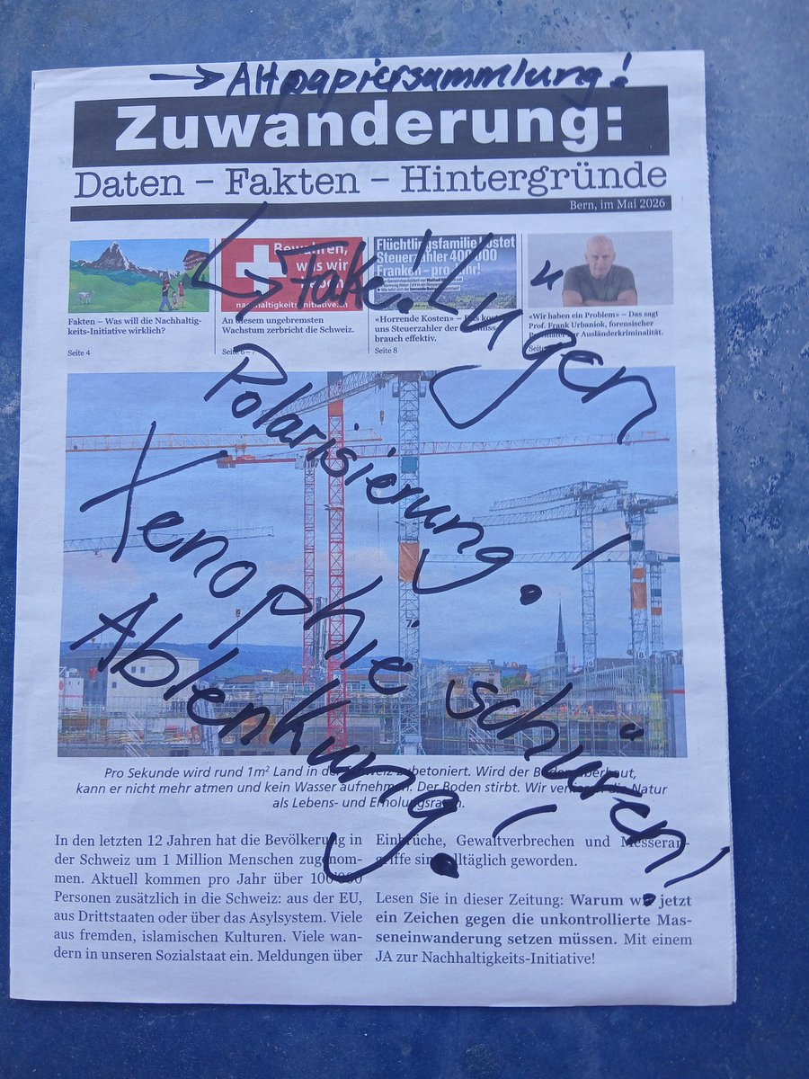 salesman_ch's tweet image. Habe heute unerwünschte Post gekriegt. Konnte es leider, nicht ganz unkommentiert in die #Altpapiersammlung zum #Recycling tun! #Zuwanderung #Blamegame "Die Ausländer sind schuld!"
#10MioSchweiz #Nachhaltigkeitsinitiative
#ChaosInitiative #Xenophobie