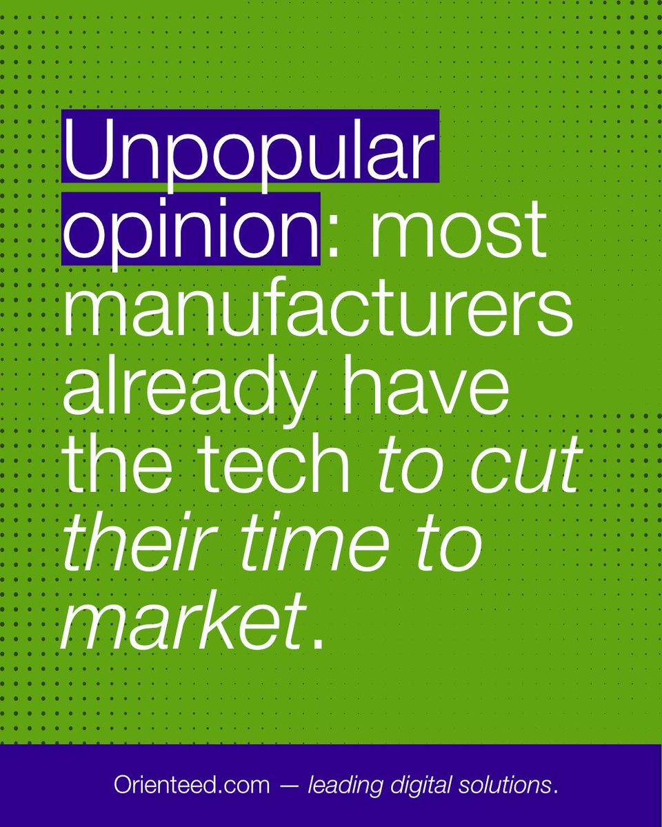 orienteed's tweet image. Unpopular opinion: most #manufacturers already have the #tech to cut their time to market.
What's missing isn't #software.
It's the organizational will to redesign how work gets done around it.
That's the harder — and more important — problem.