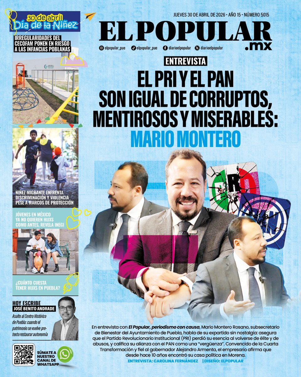 🗞️ Hoy en portada | #DíaDeLaNiñez:
🗣️ “El PRI y el PAN son igual de corruptos, mentirosos y miserables”: <a href="/marioamontero/">Mario Montero</a> 
⚠️ Irregularidades del Cecofam  del <a href="/PodJudPue/">Poder Judicial Puebla</a> ponen en riesgo a las infancias poblanas
👶 Jóvenes en México ya no quieren hijos como antes, revela