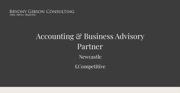 BryonyGibson's tweet image. New opportunity! Accounting &amp;amp; Business Advisory Partner - #Newcastle.