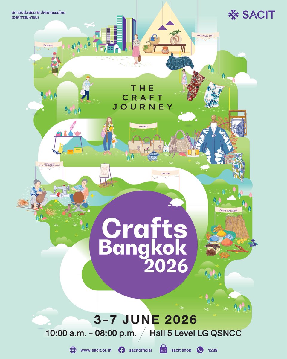 sacit_official's tweet image. Crafts Bangkok 2026 : The Craft Journey
เตรียมออกเดินทาง! ไปกับคนรักงานคราฟต์ไทย
SACIT คัดสรรงานคราฟต์มีสไตล์ จากช่างฝีมือไทย กว่า 380 ร้าน จัดใหญ่ 5 วันเท่านั้น!
🗓️ 3 - 7 มิถุนายน 2569 
⏰ 10.00 - 20.00 น. 
📍 Hall 5, Level LG, QSNCC
#CraftsBangkok #SACIT #Craft #คราฟต์ #QSNCC