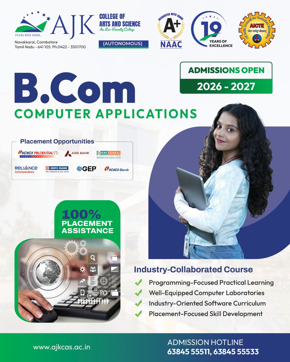 AJK_Group's tweet image. Admissions Open 2026–2027 for B.Com Computer Applications at AJK College.

 Build your future with industry-focused learning, advanced tech skills, and strong placement support.

#BComCA #ComputerApplications #AdmissionsOpen #TechCareer #FutureReady