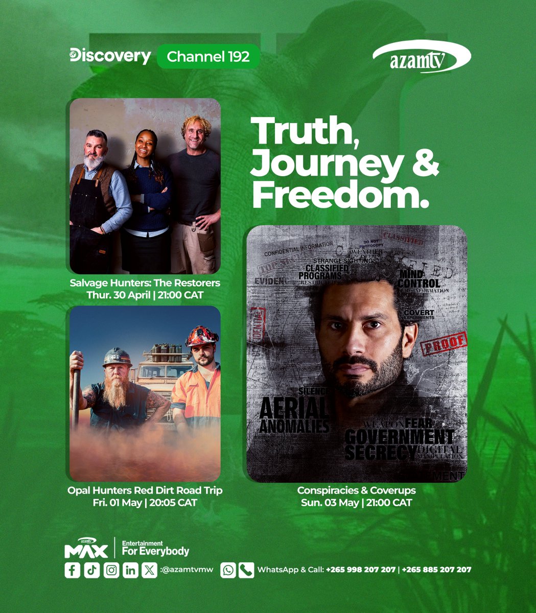 Azamtv_MW's tweet image. Truth, Journey &amp;amp; Freedom. 
Catch the best of Discovery (CH 192) this week on #AzamTV!
🗓️ 30 April | 21:00 CAT: Salvage Hunters: The Restorers 
🗓️ 01 May | 20:05 CAT: Opal Hunters Red Dirt Road Trip 
🗓️ 03 May | 21:00 CAT: Conspiracies &amp;amp; Coverups 
#AzamTVMalawi #Discovery
