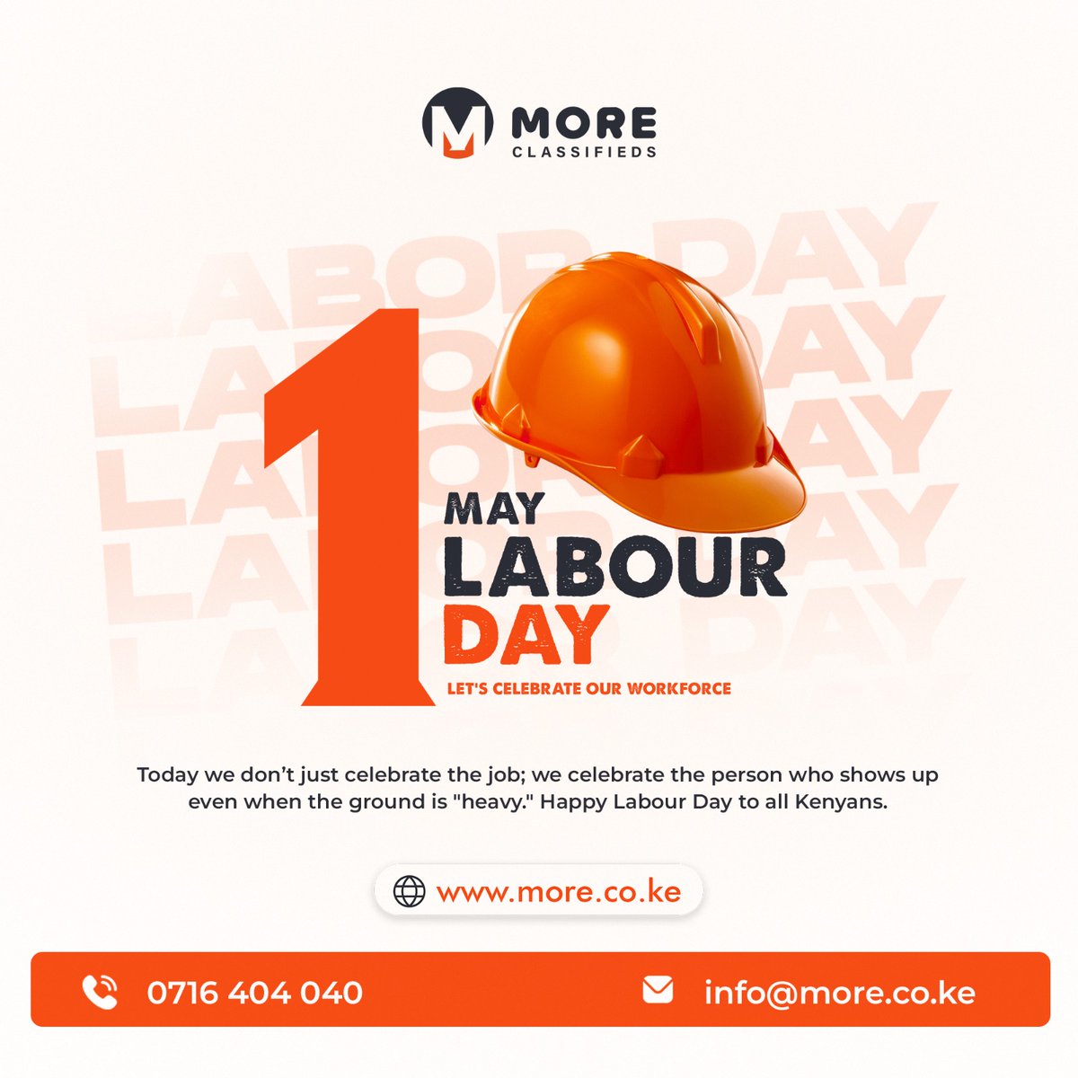 moreclassified's tweet photo. Labour Day is a reminder that the strength of any economy lies in its workforce and its entrepreneurs. As we reflect on the milestones achieved this year, we recognize the resilience required to scale a business in a dynamic market.

We remain committed to providing the digital infrastructure that empowers Kenyan SMEs to work smarter and grow faster. To every professional and business owner driving our nation forward, we appreciate your contribution to the local growth story.

#MoreClassifieds #MoreBusiness #GrowWithMore #LabourDay #LabourDay2026