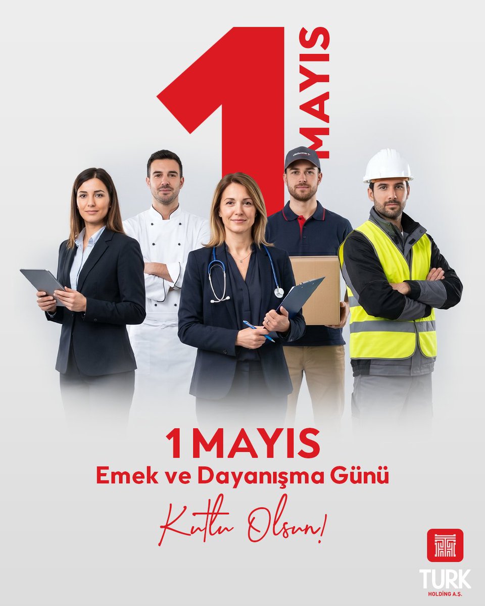 turkholding's tweet photo. 1 Mayıs Emek ve Dayanışma Günü Kutlu Olsun!

#EmekveDayanışmaGünü https://t.co/GmQ74LmH0t