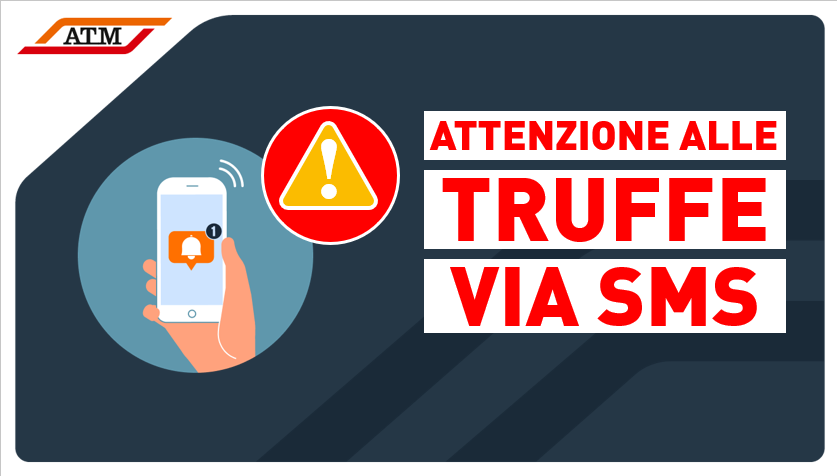 Se ricevete un sms simile a questo: 
"Informa atm informa errore tap out salda le spese di gestione (1,50) entro 30 minuti per bloccare l'addebito massimo"
è un tentativo di truffa di qualcuno che usa illegalmente il nome di ATM. Informazioni: atm.it/it/AtmNews/Atm…