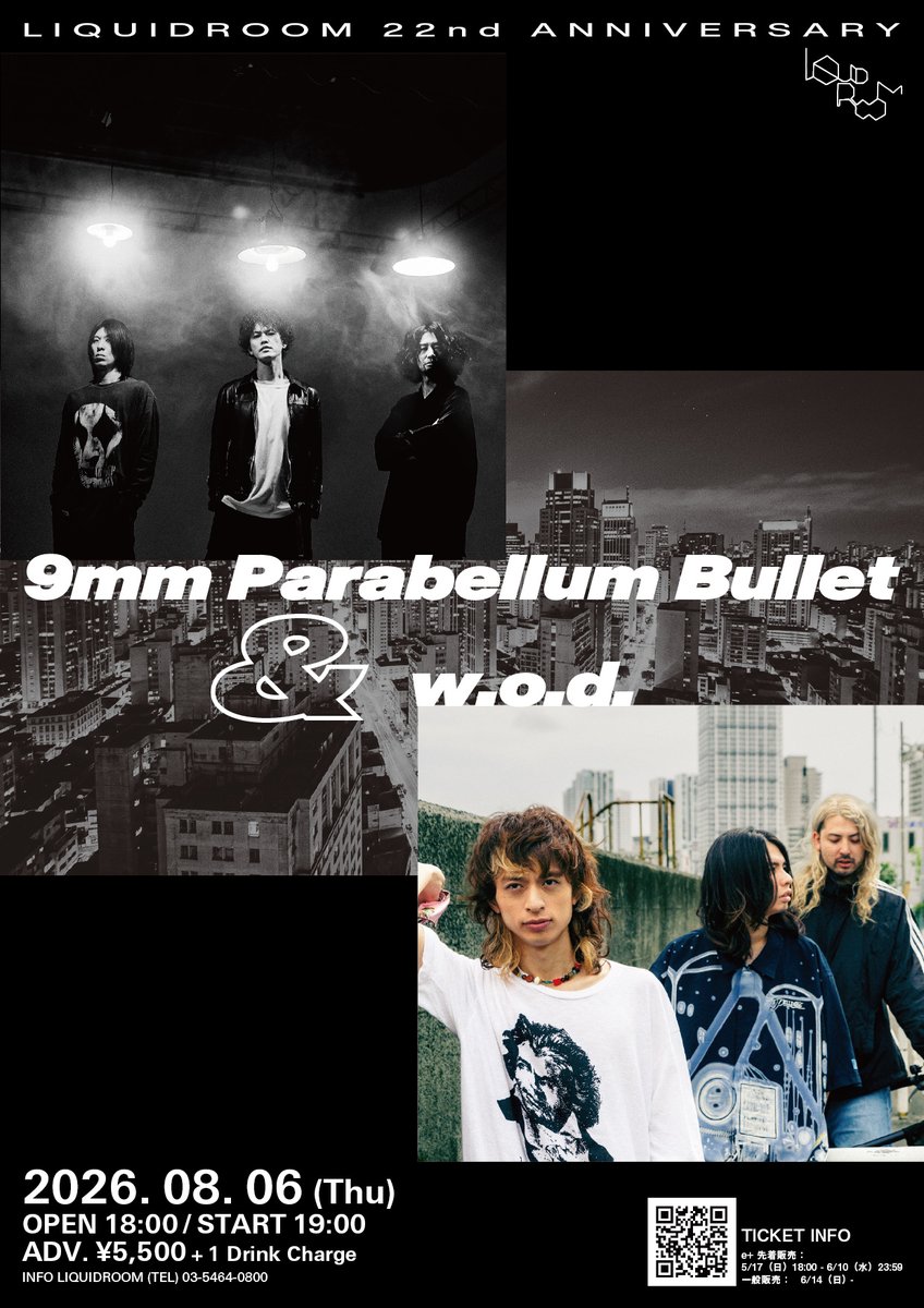 spice_topics's tweet image. 9mm Parabellum Bulletとw.o.d.が恵比寿LIQUIDROOMの22周年記念公演に出演へ　『LIQUIDROOM 22nd ANNIVERSARY 9mm Parabellum Bullet ＆ w.o.d.』開催 #9mmParabellumBullet #wod #LIQUIDROOM spice.eplus.jp/articles/345855