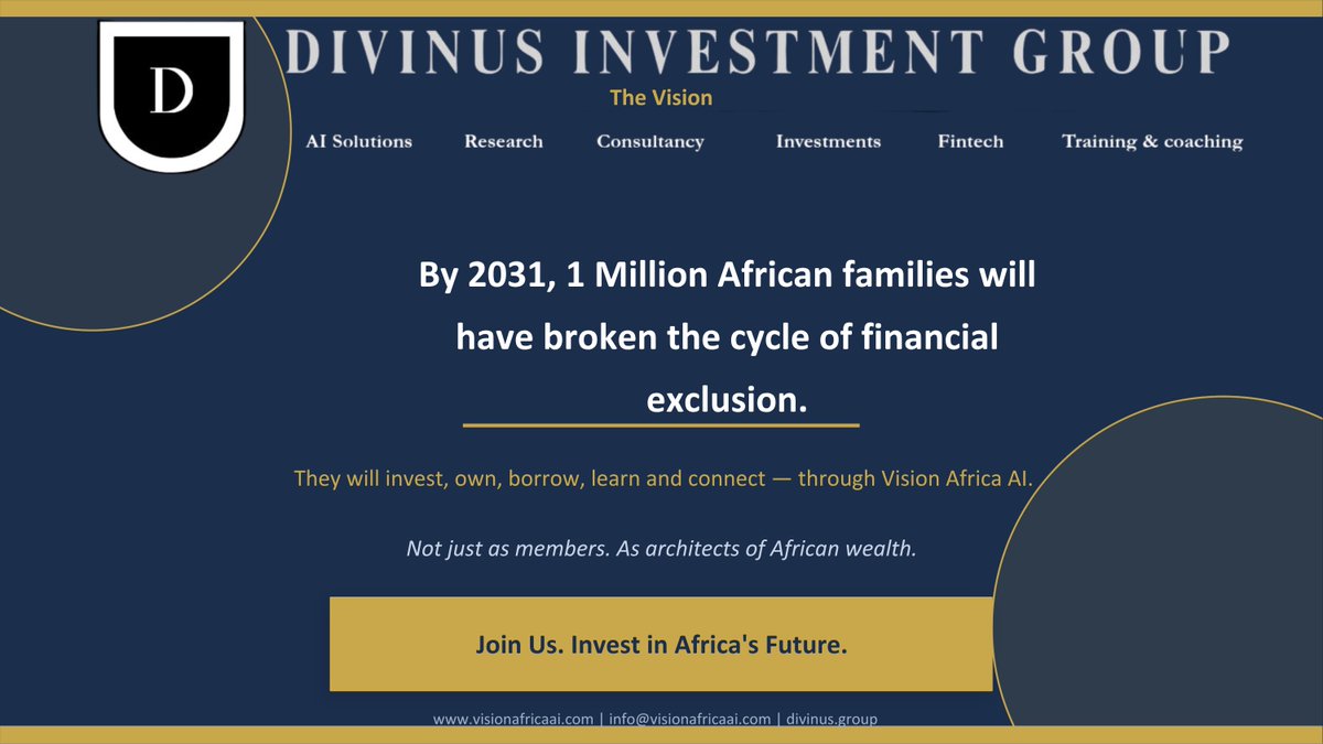 Divinus_ai's tweet photo. By 2031 , 1 million African families will have broken the cycle of financial exclusion https://t.co/yixJgL1Zx3