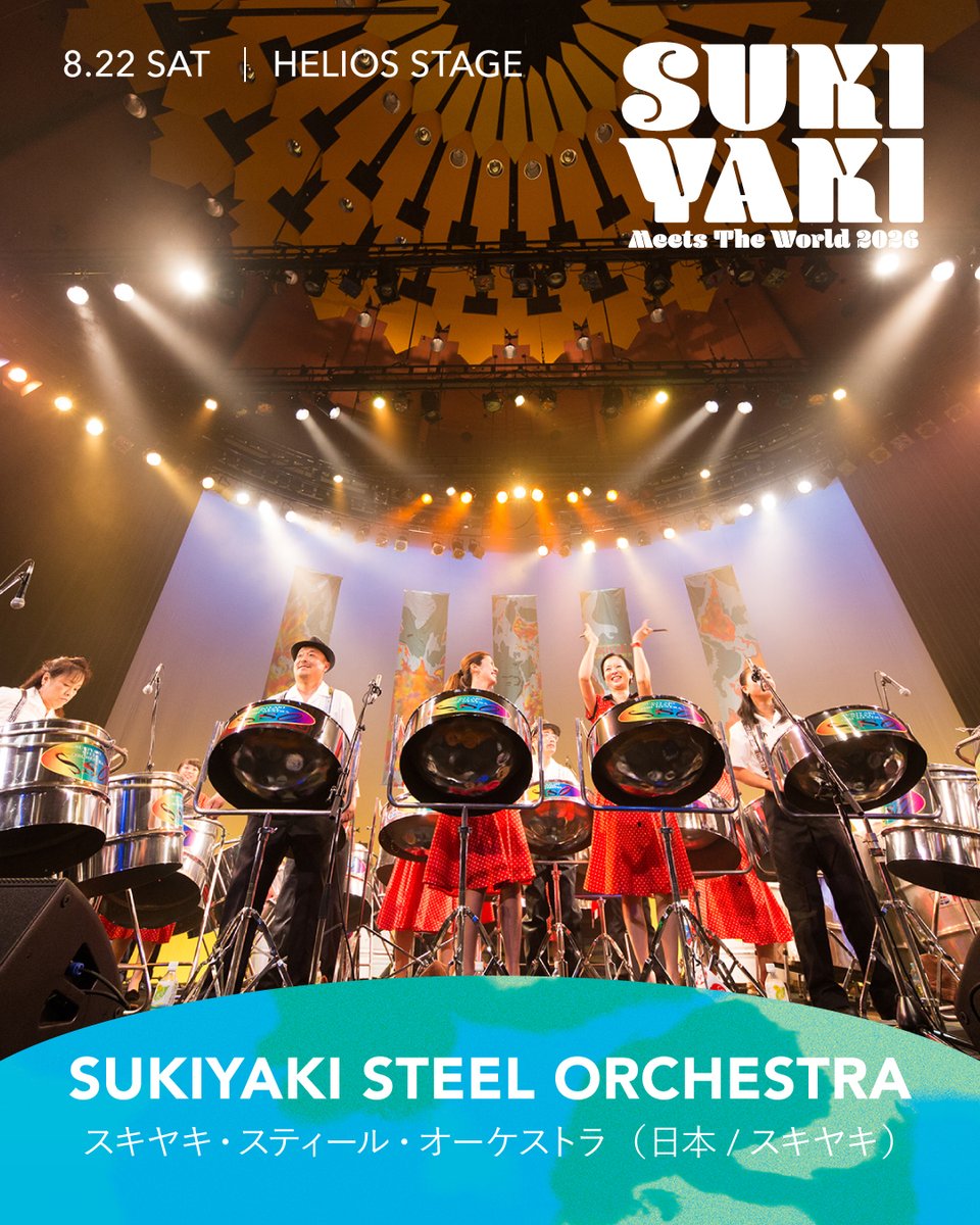 sukiyaki_meets's tweet photo. 8.22 SAT
HELIOS STAGE
＼出演決定／

SUKIYAKI STEEL ORCHESTRA
スキヤキ・スティール・オーケストラ（日本/スキヤキ）

▼プロフィール
https://t.co/QtHUW01ajW

-

SUKIYAKI MEETS THE WORLD 2026🕊️

2026.8.21 (fri) – 23 (sun)
福野文化創造センターヘリオス
※5.1 (fri) チケット販売スタート https://t.co/7cGoGZWlIE