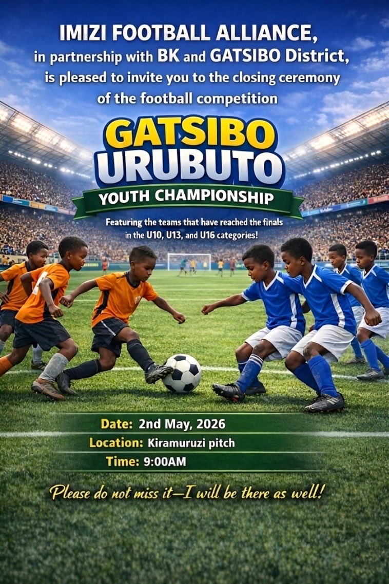 Assoussa_Offici's tweet photo. Biciye mu bufatanye bwa Banki ya Kigali n'Ihuriro rya 'Imizi Football Alliance', mu Karere ka Gatsibo hazabera imikino y'abato batarengeje imyaka 10, 13 na 16 ku wa 2 Gicurasi 2026 ku kibuga cya Kiramuruzi Saa 9h.

Ni imikino igamije gufasha abato kubona amarushanwa menshi. https://t.co/6mglduRHue