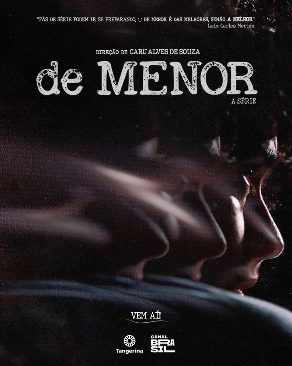 carupiza's tweet photo. “DE MENOR – A SÉRIE”
nossa série vai entrar no ar em poucas semanas

depois da première mundial no Festival de Berlim e de exibições no Global Science Film Festival (Suíça), Festival do Rio e no DH Fest – Festival de Cultura em Direitos Humanos}

aguardem! https://t.co/Ulsun54D1M