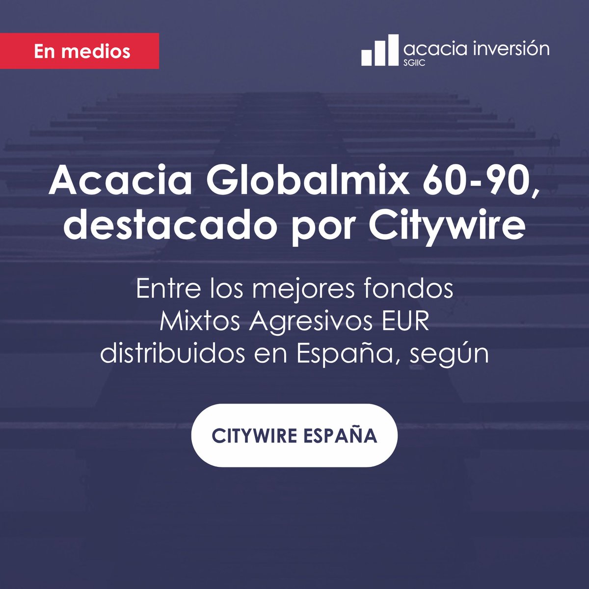 ACACIAINVERSION's tweet photo. 📊 𝗔𝗰𝗮𝗰𝗶𝗮 𝗚𝗹𝗼𝗯𝗮𝗹𝗺𝗶𝘅 𝟲𝟬-𝟵𝟬, entre los fondos ‘Mixtos Agresivos’ más rentables según #Citywire. https://t.co/JyaVyfdH9A