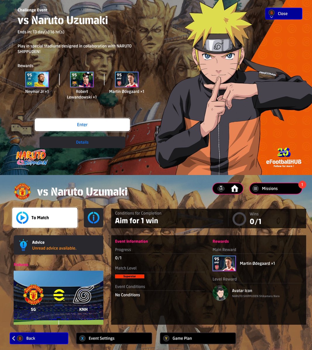 Challenge Event : vs Naruto Uzumaki 🍥🆚

Rewards:
🇧🇷 Neymar Jr
🇵🇱 Robert Lewandowski
🇳🇴 Martin Ødegaard

#eFootball2026 | #eFHUB