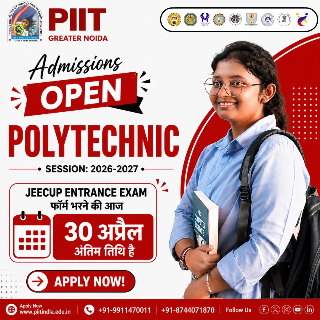 PIITgrNoida's tweet image. Admissions Open 2026–2027 | Polytechnic Courses at PIIT Greater Noida

⏰ Last Date: 30 April – Apply Now Before It’s Too Late!

📞 Contact Now: +91-9911470011 | +91-8744071870
🌐 piitindia.edu.in
#admissionsopen #polytechnic2026 #engineeringdiploma #greaternoida