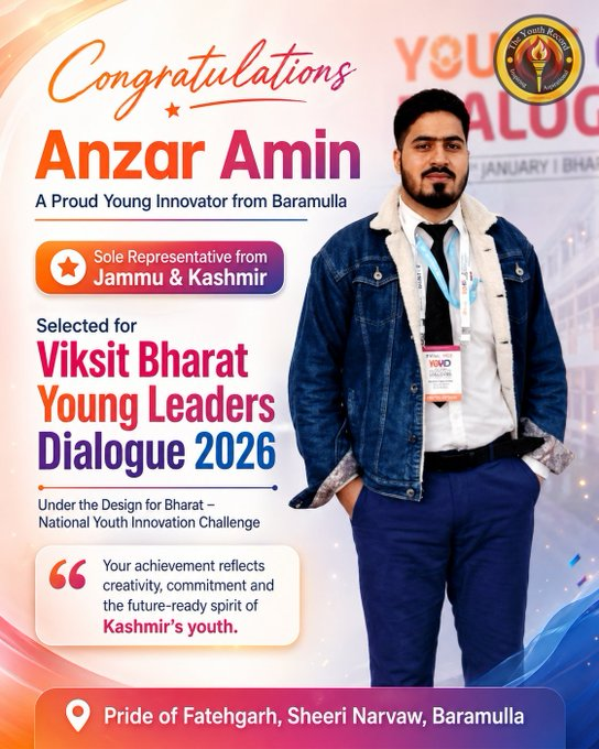 tarun_rang's tweet photo. Proud moment for J&amp;K as Baramulla’s Anzar Amin joins the Viksit Bharat Young Leaders Dialogue 2026, showcasing Kashmir’s grassroots innovation and youth talent nationally.  
Credit: @KmrYouthRecords
#JammuAndKashmir #Baramulla #YouthInnovation #ViksitBharat https://t.co/C0MkH83qJ9