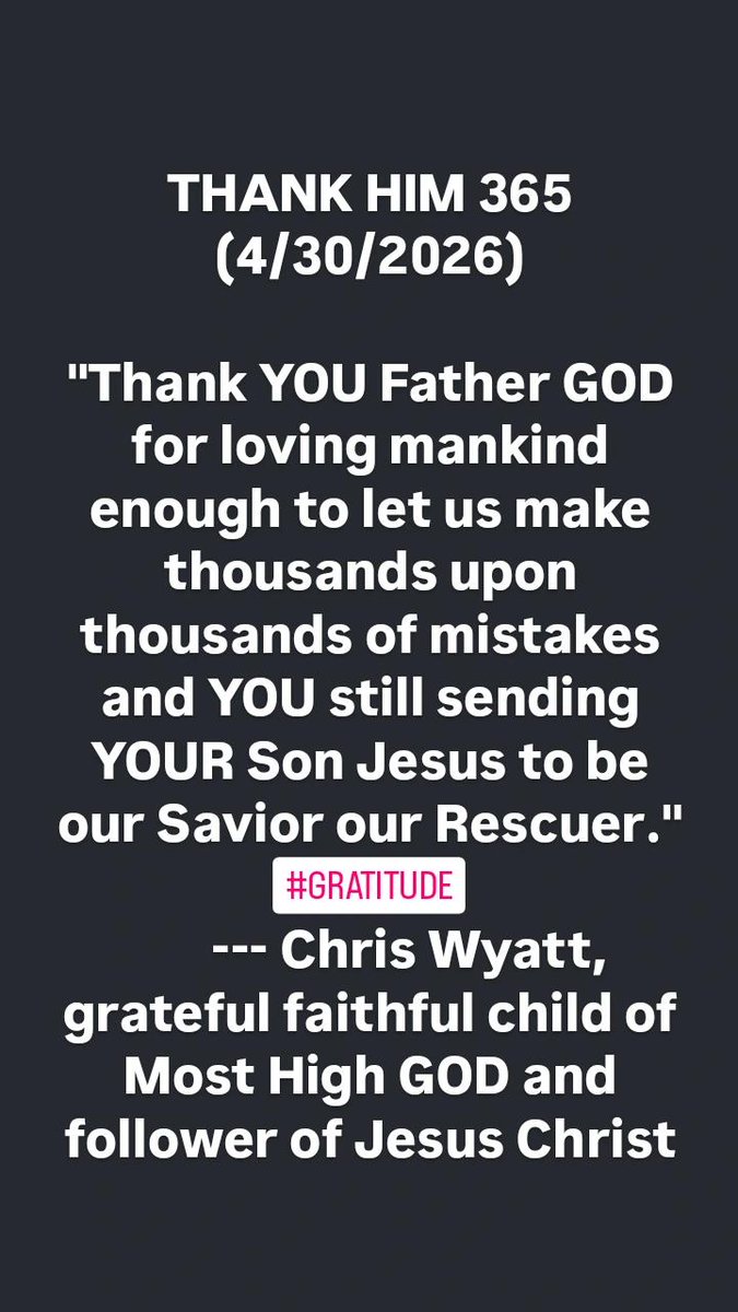 chriswyatt88's tweet image. #GOD #Jesus #HolySpirit #Devotional #Inspirational #Quotes #Grateful #Thankful #Gratitude #Kindness #Goodness #Mercy #Grace #Love #Pray #Prayer #Believe #Believer #Faith #Hope #JesusSaves #JesusChrist #KingJesus #Forgiveness #Surrender #Repent #Salvation #Savior #LORD #Church #We