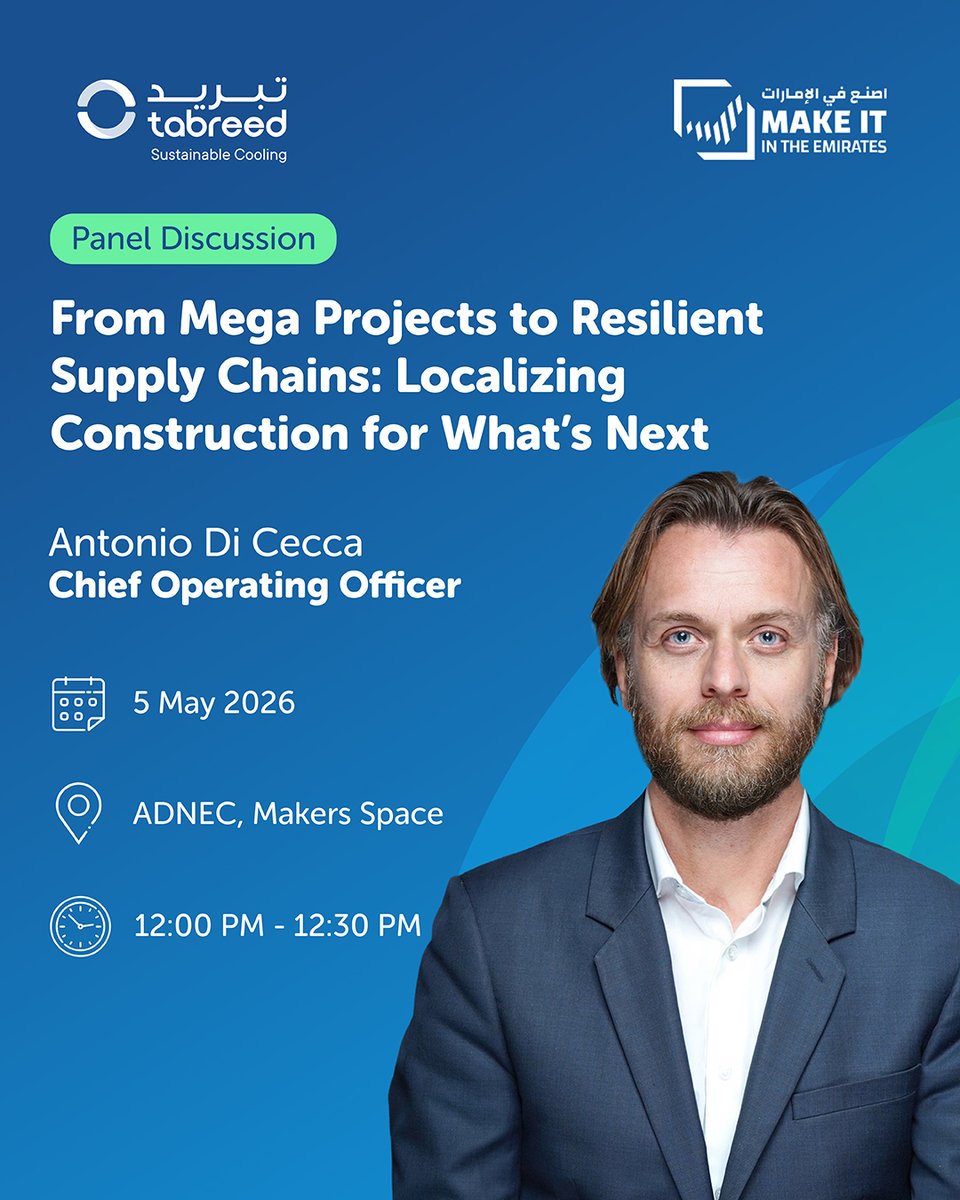 Tabreed's tweet photo. Join us at the @MakeItEmirates Forum to hear from our Chief Operating Officer, Antonio Di Cecca, as he discusses the power of localisation and resilient supply chains in construction.  

Date: 5 May 2026 
Time: 12:00 PM - 12:30 PM
Location: ADNEC, Makers Space https://t.co/juslu6OUxq