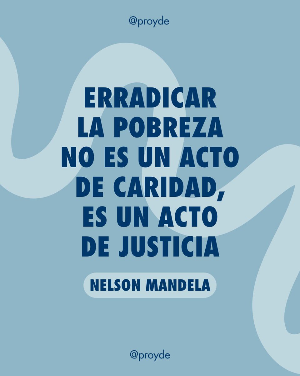 proydeand's tweet photo. ⚖️ “Erradicar la pobreza no es un acto de caridad, es un acto de justicia.” - Nelson Mandela
La lucha contra la pobreza es una cuestión de derechos, dignidad y justicia social. https://t.co/mgaEHyNYJs