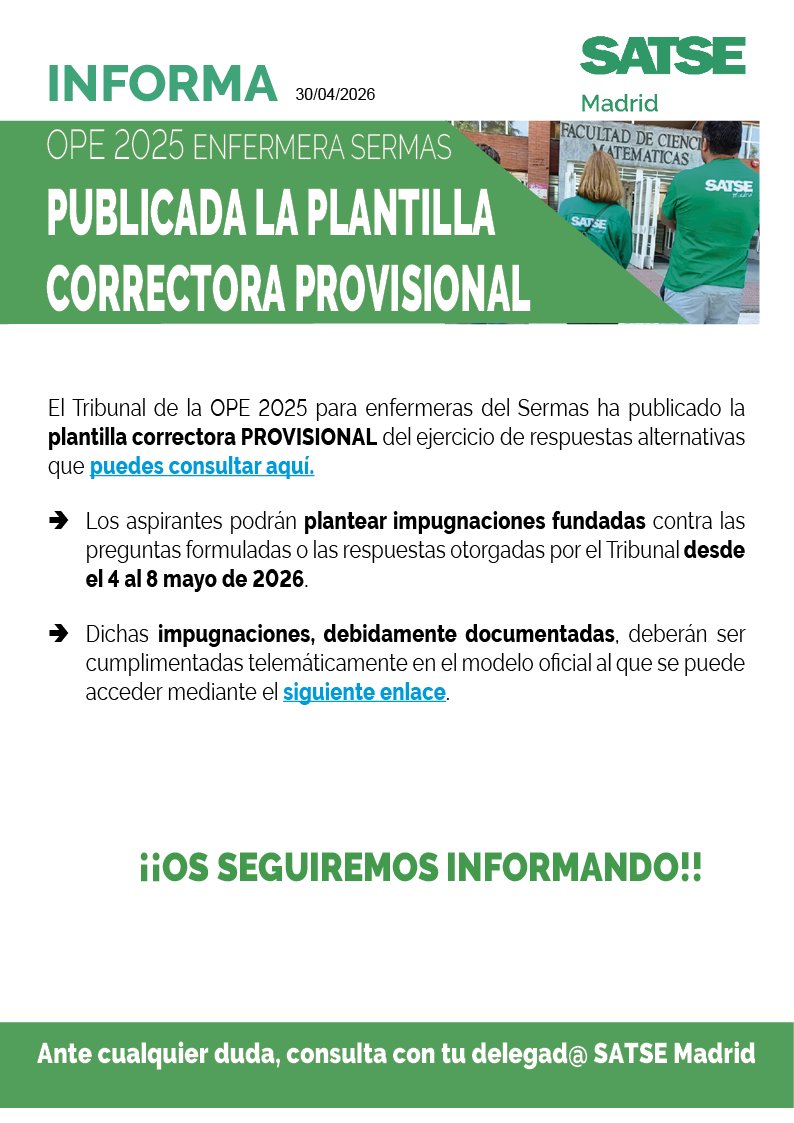 SATSE_Madrid's tweet photo. 🟢Publicada la plantilla provisional de respuestas de la OPE 2025 de #enfermeras/os Sermas🟢

Se podrán presentar impugnaciones fundadas contra las preguntas del 4 al 8 de mayo

Más información en tu sección sindical SATSE o en https://t.co/dkXxvICfn8 https://t.co/gVHUXW8LQe