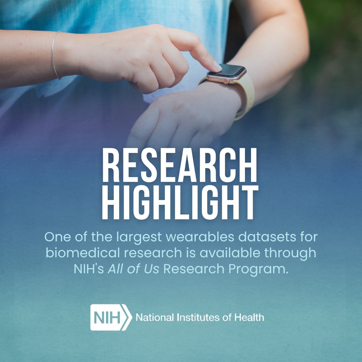 NIH's tweet image. One of the largest wearables datasets for biomedical research is available through NIH's All of Us Research Program. 59,000+ participants. 14 years. 39M step observations. Linked to EHR, genomics, and surveys. A new real-world data resource to understand activity, sleep, and