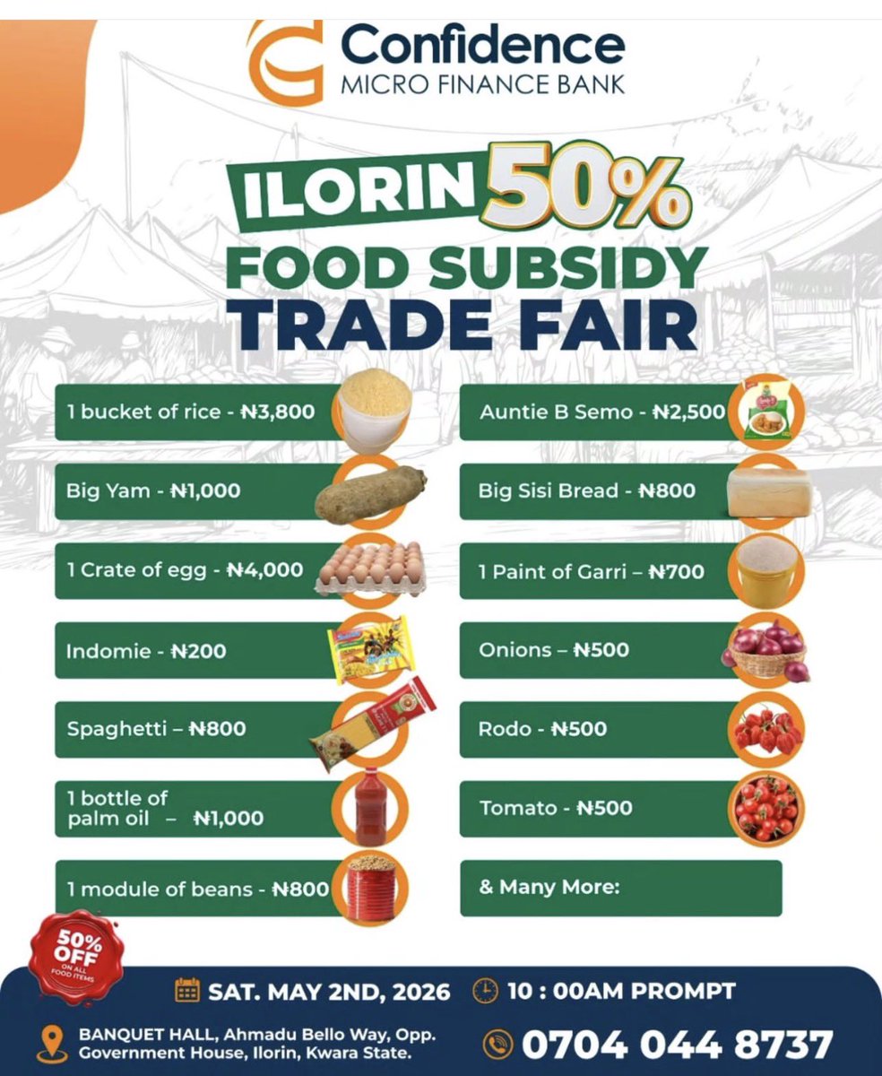 InsideIlorin_NG's tweet image. Don’t miss this #Ilorin 50% Food Subsidy Trade Fair this Saturday, at the State Banquet Hall, Ahmadu Bello Way 🔥
