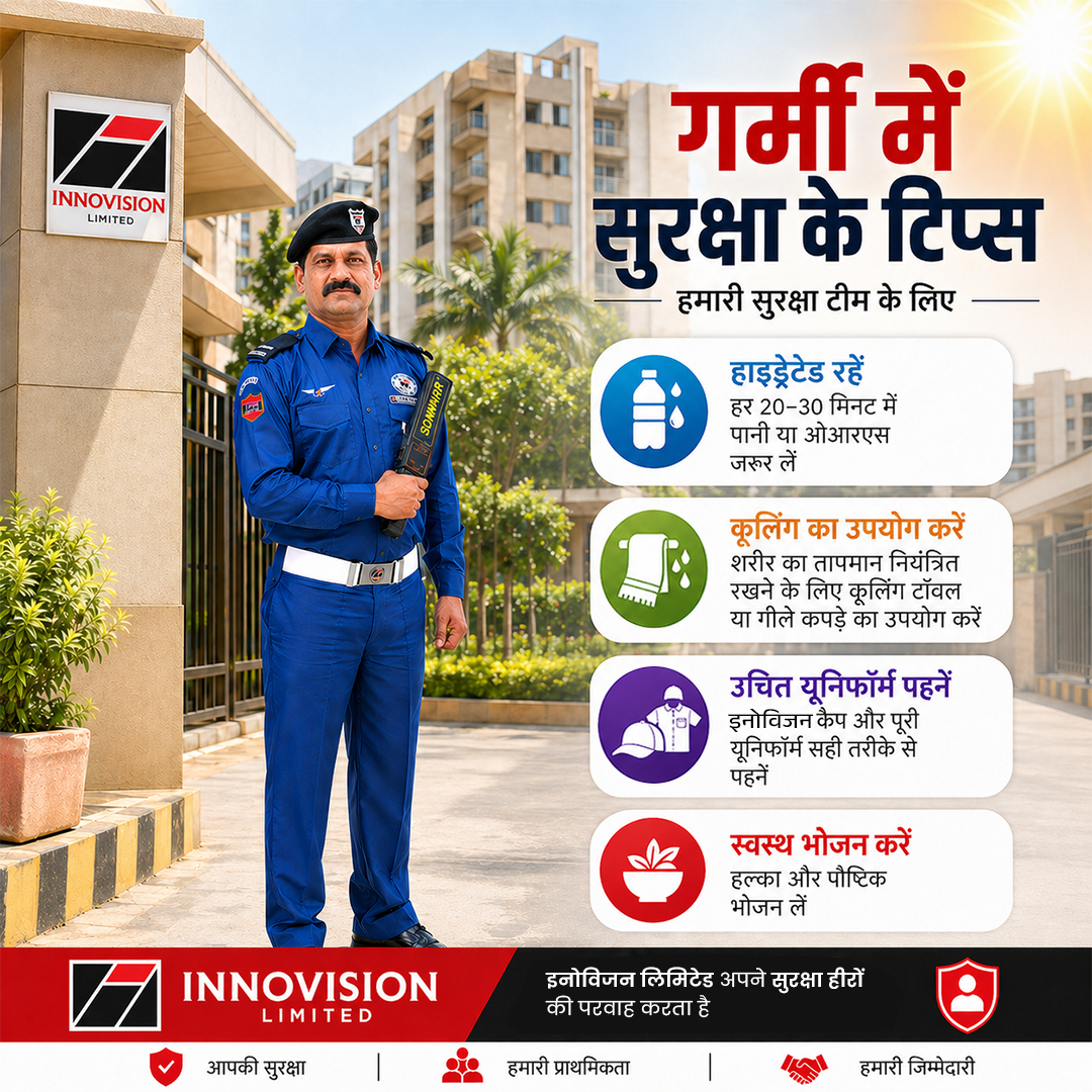 Innovision_Ltd's tweet image. 🌞 Heat Safety Matters | गर्मी में सुरक्षा ज़रूरी
💧 Hydrated रहें | 🧊 Stay Cool
👕 Proper Uniform | 🥗 Eat Healthy

We care for our Security Heroes 🛡️
#HeatSafety #SafetyFirst #SecurityHeroes #InnovisionLimited