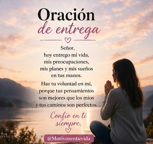 Motivosentuvida's tweet image. Oración de entrega... 👇🏻👇🏻👇🏻👇🏻👇🏻
#FelizJueves
#BuenosDías 
#BuenosDíasATodos 
#FraseDelDía