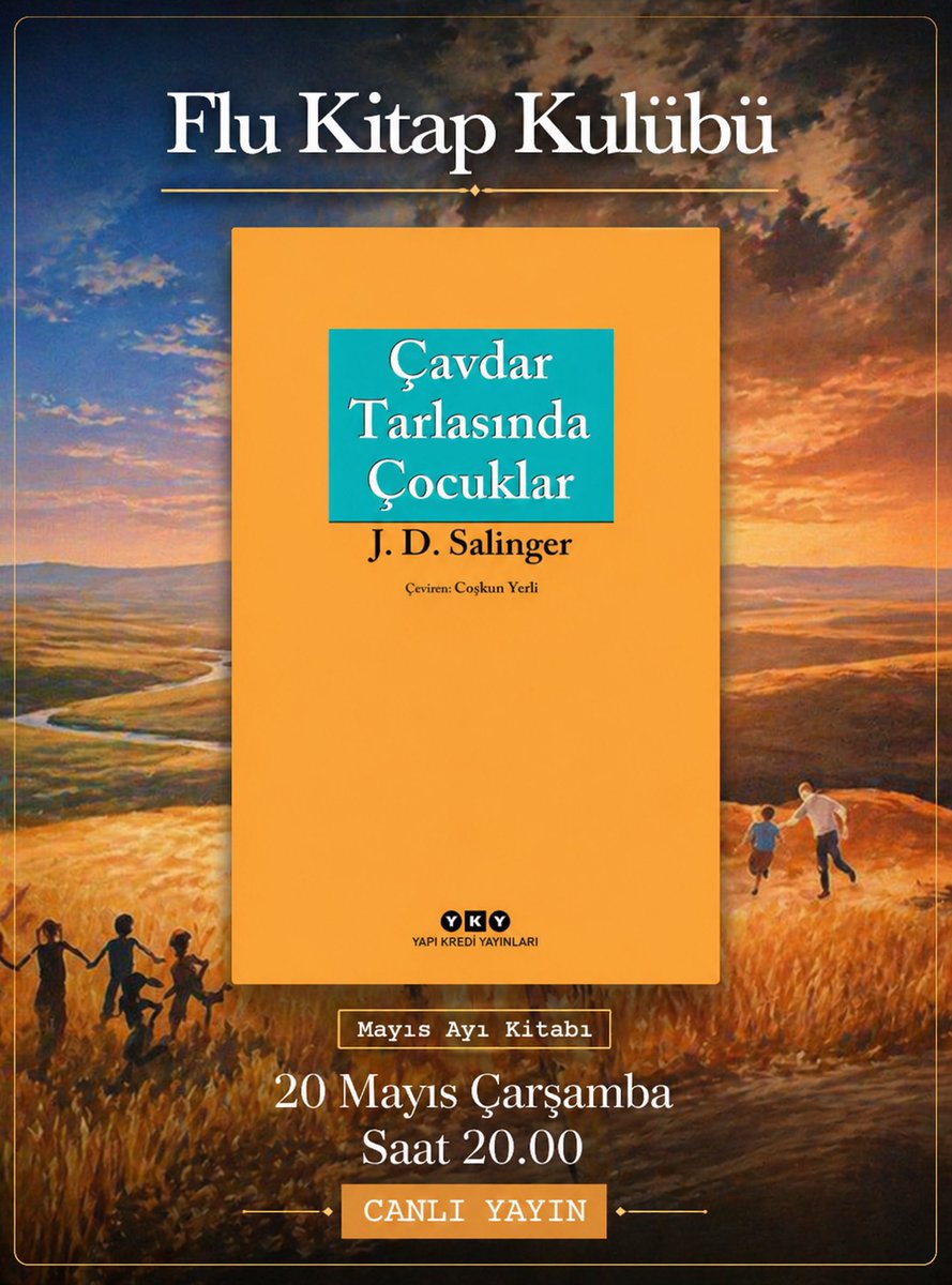 flutivi's tweet photo. J. D. Salinger’ın nesilleri etkileyen romanı Çavdar Tarlasında Çocuklar için canlı yayında buluşalım!

20 Mayıs Çarşamba saat 20.00’de bekliyoruz.

@berrakgocer 
@hangigulsebu 
@ilkercnklgl https://t.co/mVrCtTSeRk
