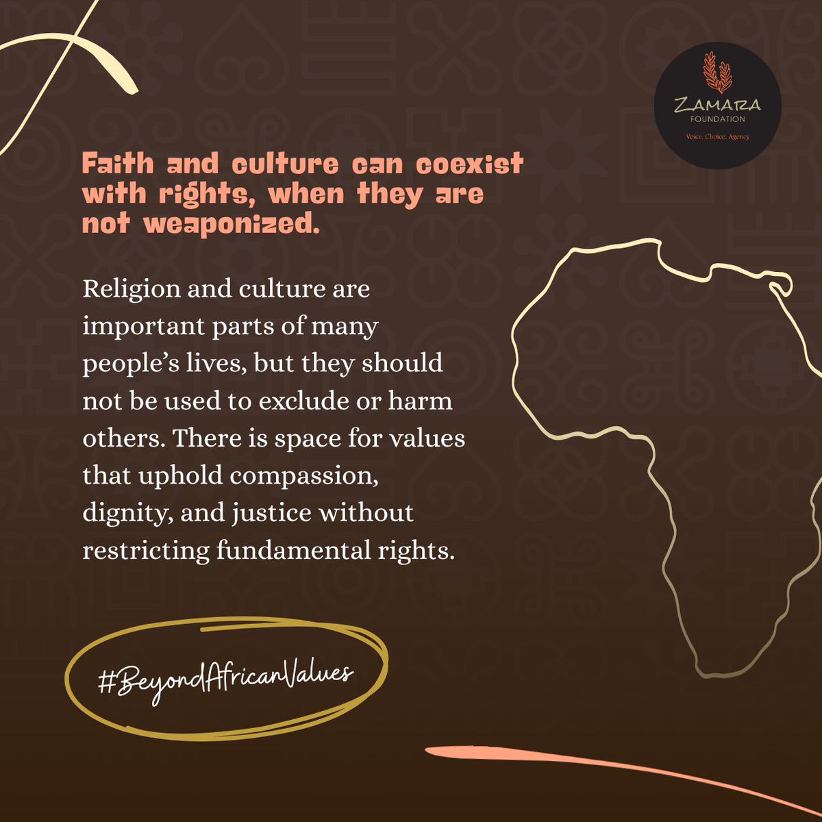 Tracy_A_O's tweet photo. Faith and culture can coexist with rights when they aren’t used as weapons against others. #BeyondAfricanValues #zamaravoices @Zamara_fdn https://t.co/S8MflPLC7s