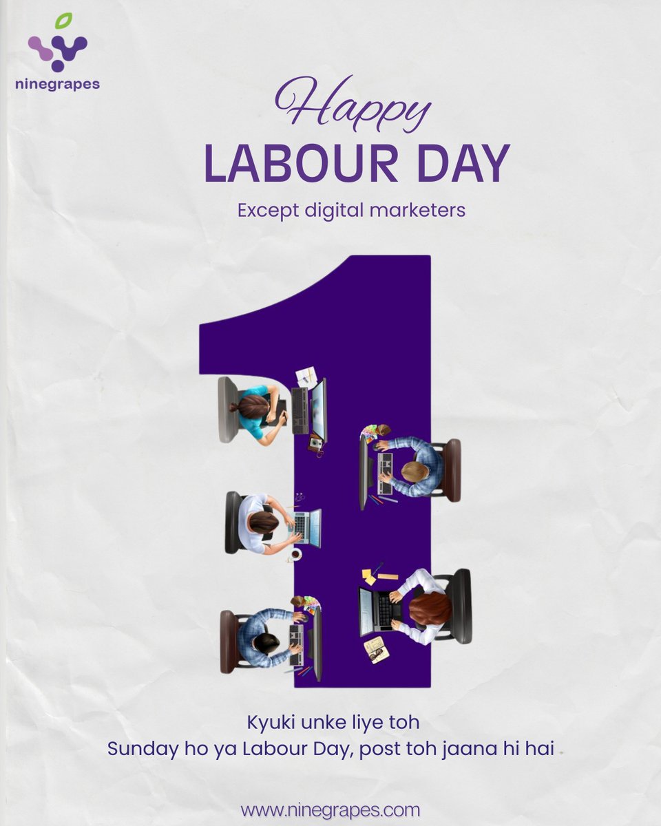 ninegrapesindia's tweet image. Happy Labour Day to the ones who keep the world running even on holidays.
Because for digital marketers, there’s no off day… just another post to go live.
Here’s to the hustle, creativity, and consistency behind every campaign.
#LabourDay #DigitalMarketingLife #NoDaysOff