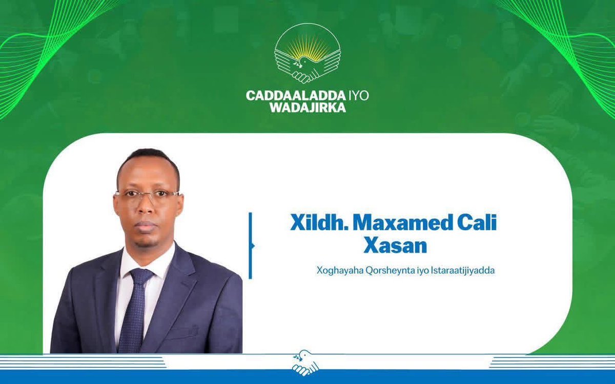 iamShacbaan's tweet photo. Hambaliyo @hagi_koble  Xildhibaan Mohamed Ali Hassan oo loo magacaabey Xoghayaha Qorsheynta iyo Istaraatiijiyadda ee XISBIGA JSP https://t.co/zVX6HzGyDN