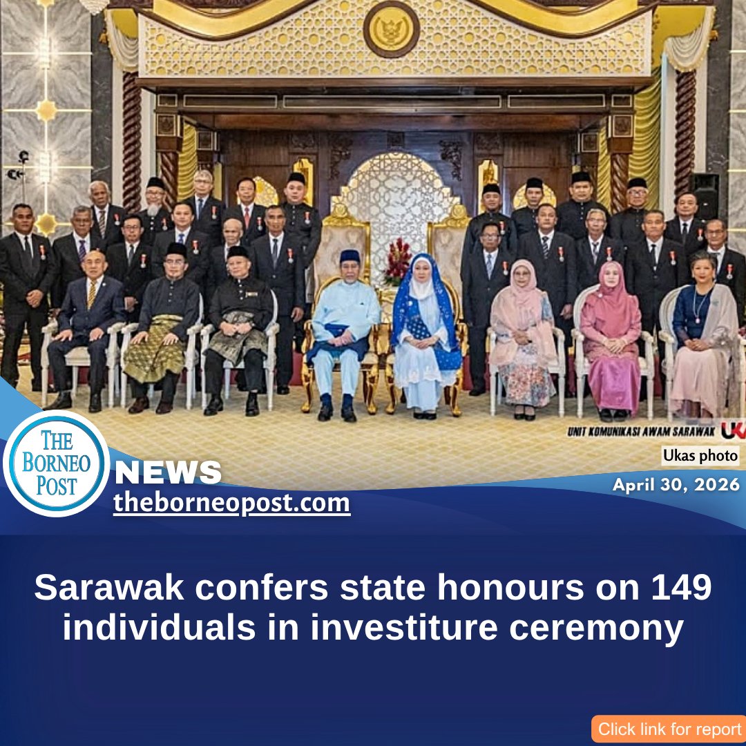 theborneopost's tweet image. A total of 149 individuals received state honours at an investiture ceremony held at Astana Negeri Sarawak today, graced by the Yang di-Pertua Negeri Tun Pehin Sri Dr Wan Junaidi Tuanku Jaafar.
theborneopost.com/2026/04/30/sar…

#Sarawak #AstanaNegeri #Honours