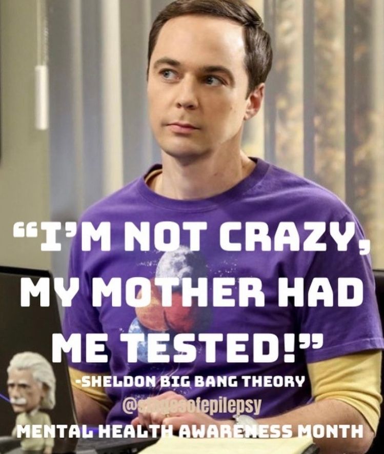 epilepsytime's tweet image. May is #MentalHealthAwareness’sMonth! Spread awareness for #mentalillness &amp;amp; #breakthestigma! #bigbangtheory #chronicillnesswarrior #invisibleillnesswarrior #imnotcrazy #mentalhealth #mentalillnessfeelslike #bigbangtheoryfan #headtrauma #comedyshows #neurodiversity #neurodiverse