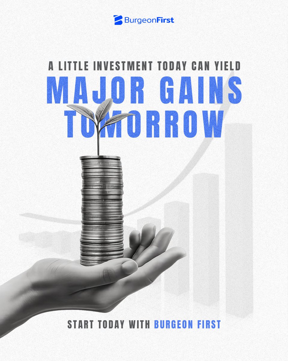 BurgeonFirst's tweet photo. A small step today can create meaningful growth tomorrow. Make smart financial moves now and build a stronger future with Burgeon First.
Start your investment journey today.
https://t.co/sXPUDp1aZS
#FinancialGrowth #SmartInvesting #WealthBuilding #BusinessFinance #FuturePlanning https://t.co/a9kdleJHlK