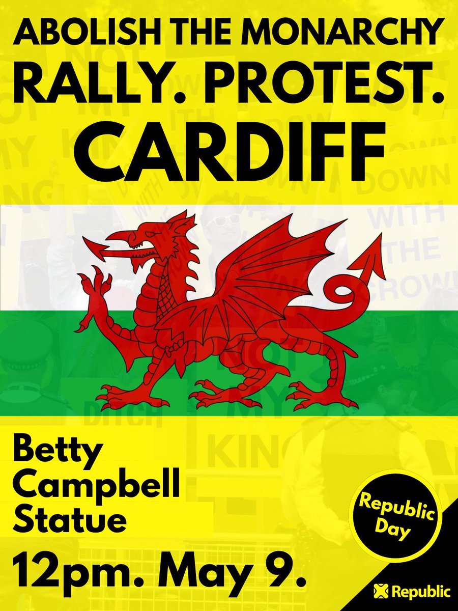 RepublicStaff's tweet image. 🏴󠁧󠁢󠁷󠁬󠁳󠁿 Anti-monarchists in Wales - local activists in Cardiff are putting together their own Republic Day on May 9th. Betty Campbell Square from 12.00pm. #AbolishTheMonarchy #RepublicDay