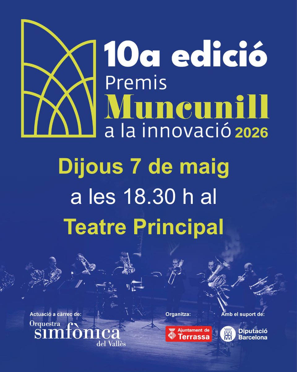 trsinnovacio's tweet photo. 📢 #Terrassa celebra la 10a edició #PremisMuncunill a la #Innovació 🎉

T’esperem el 7 de maig al Teatre Principal per viure una gala molt especial amb l’actuació de l’@OSValles i el conte sobre la innovació de Marc Artigau

👉 https://t.co/cu3LQsIP9f
🎟️ Aforament limitat

@diba https://t.co/dzpH4pp5z0