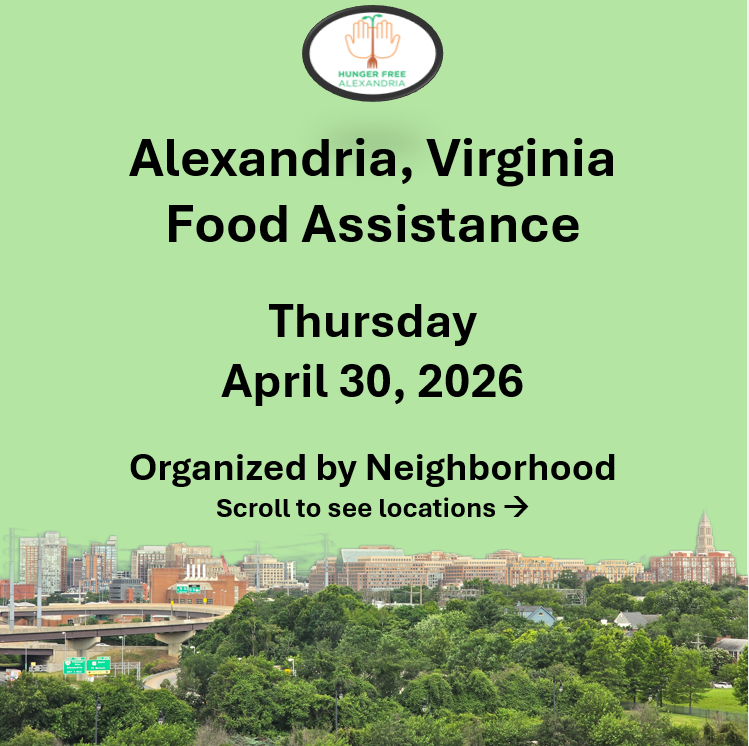 hungerfreealx's tweet image. (Post 2 of 2) On Thursday, April 30, here are open locations in Alexandria, VA for food assistance, organized by neighborhood. Everybody deserves to eat. #help #finding #food #alexandriava