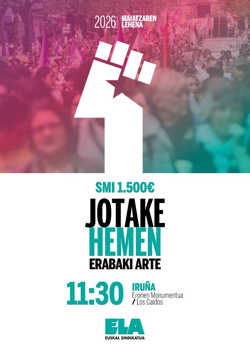 ELA_Sindikatua's tweet photo. ✊𝐁𝐢𝐡𝐚𝐫 #𝗠𝗮𝗶𝗮𝘁𝘇𝗮𝗿𝗲𝗻𝗟𝗲𝗵𝗲𝗻𝗮 𝐝𝐚!✊
📍Bilbo (Jesusen Bihotza) 
📍Iruñea (Erorien Monumentua | Los Caidos)
🕐11:30

🗓️Bihar, kalera! | Mañana, ¡a la calle!

🗨️‘SMI 1.500 €; Jo ta ke, hemen erabaki arte’ 
🗨️¡ELA no parará hasta que el #SMI se decida aquí! https://t.co/dyjJeInfsT