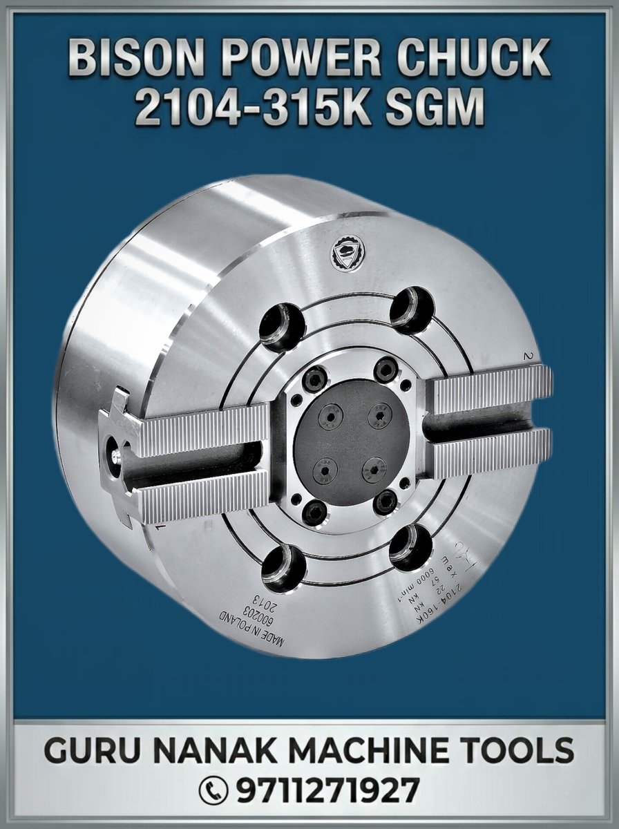 GNMTCHUCKS's tweet image. BISON POWER CHUCK 2104-315K SGM offers strong grip &amp;amp; reliable CNC machining. Contact us : 9711271927 #bison #powerchuck #machinetools #precisionengineering #gurunanakmachinetools