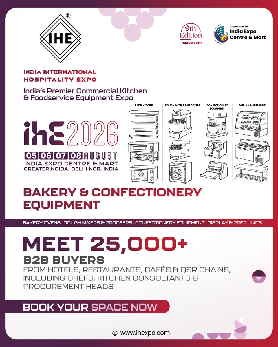 IIHExpo's tweet image. Showcase Your Bakery &amp;amp; Confectionery Equipment at IHE 2026

Step into India's most dynamic #hospitality sourcing platform and #connect with #buyers actively seeking cutting-edge kitchen and foodservice solutions.