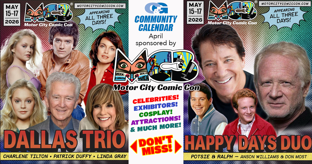 CGEastsider's tweet photo. Make the C &amp; G Community Calendar your go-to for local events and entertainment.
👉 https://t.co/CKnMLxTcLh 

Don’t miss Motor City Comic Con (MC3)!
Tickets on sale now for May 15–17, 2026 at Vibe Credit Union Showplace — featuring celebrity guests, cosplay, photo ops &amp; more.
👉 https://t.co/sSVbVApEoE