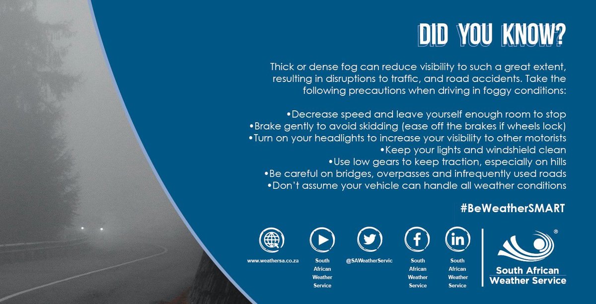 SAWeatherServic's tweet image. IMPORTANT | Reduced visibility resulting from fog can lead to difficult driving conditions and road accidents. The following few tips can save yours and others’ lives and property. #BeSafe #BeWeatherSMART