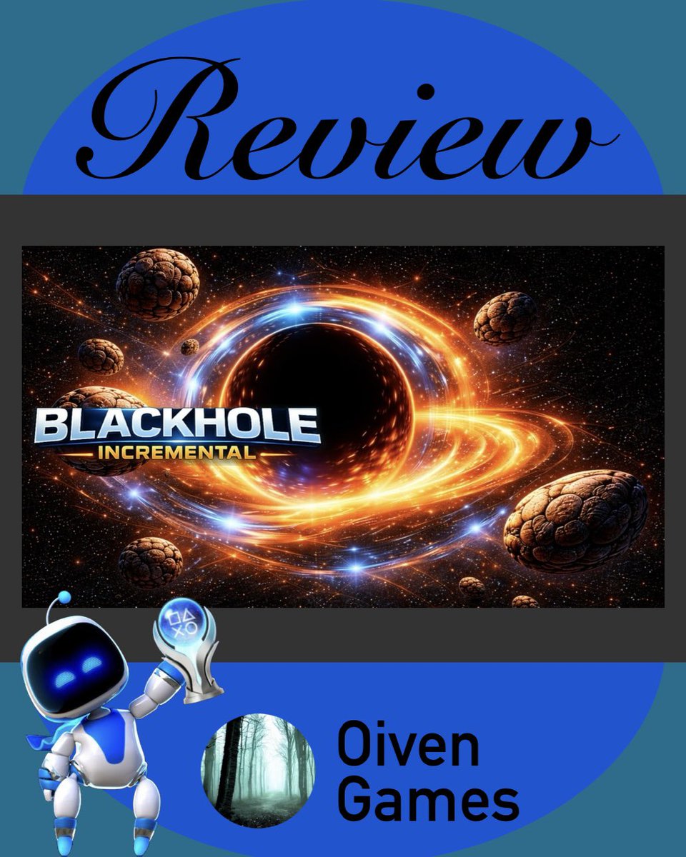 PSN_Robert2567's tweet image. #Review
🎮 Blackhole Incremental • PS5
🏆 13 Trophies | 💯 Easy | ⏱ ~ 5-7 min
💰 $3.99 | 🗂️ 4 Stacks 
🌍 EU • NA • AS • JP
📅 Release:  30.04.2026
👤 @OivenGames 

instagram.com/p/DXw4T4dCEFO/…